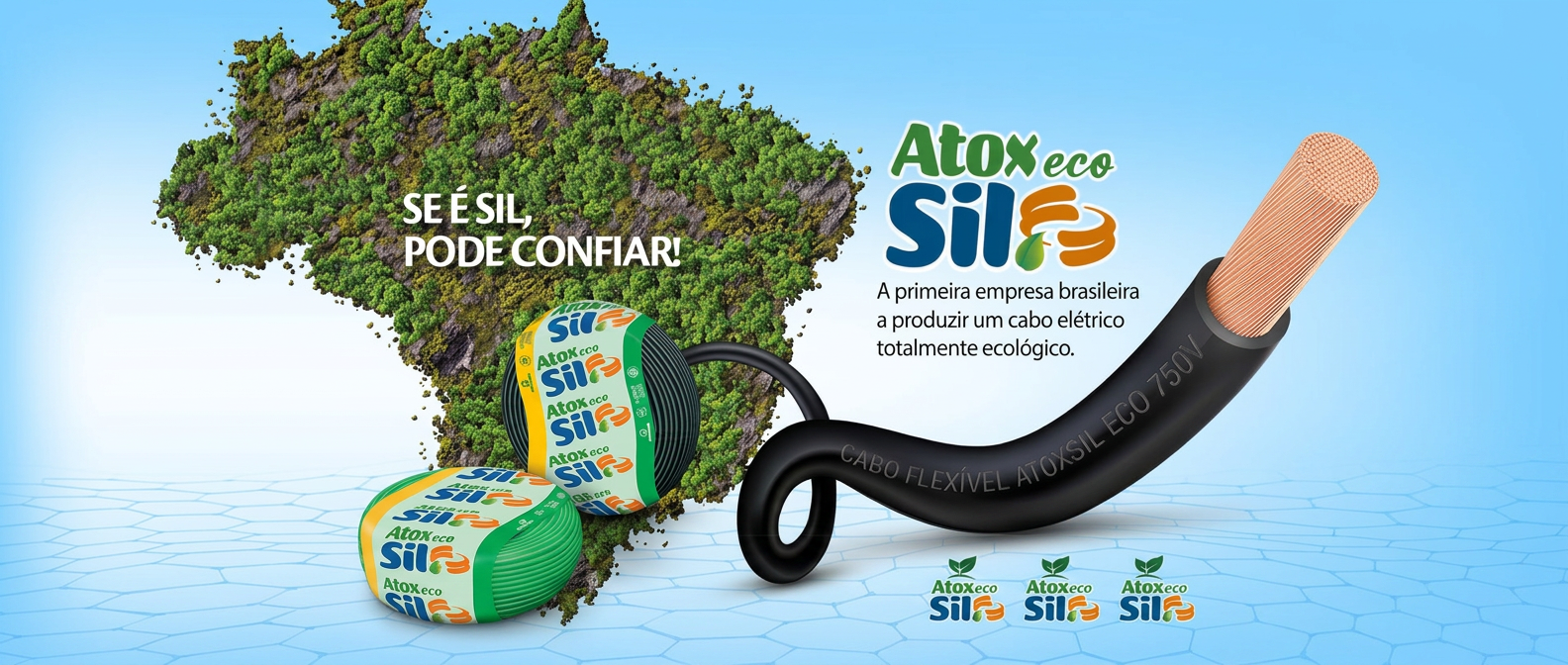 Se é SIL, pode confiar!